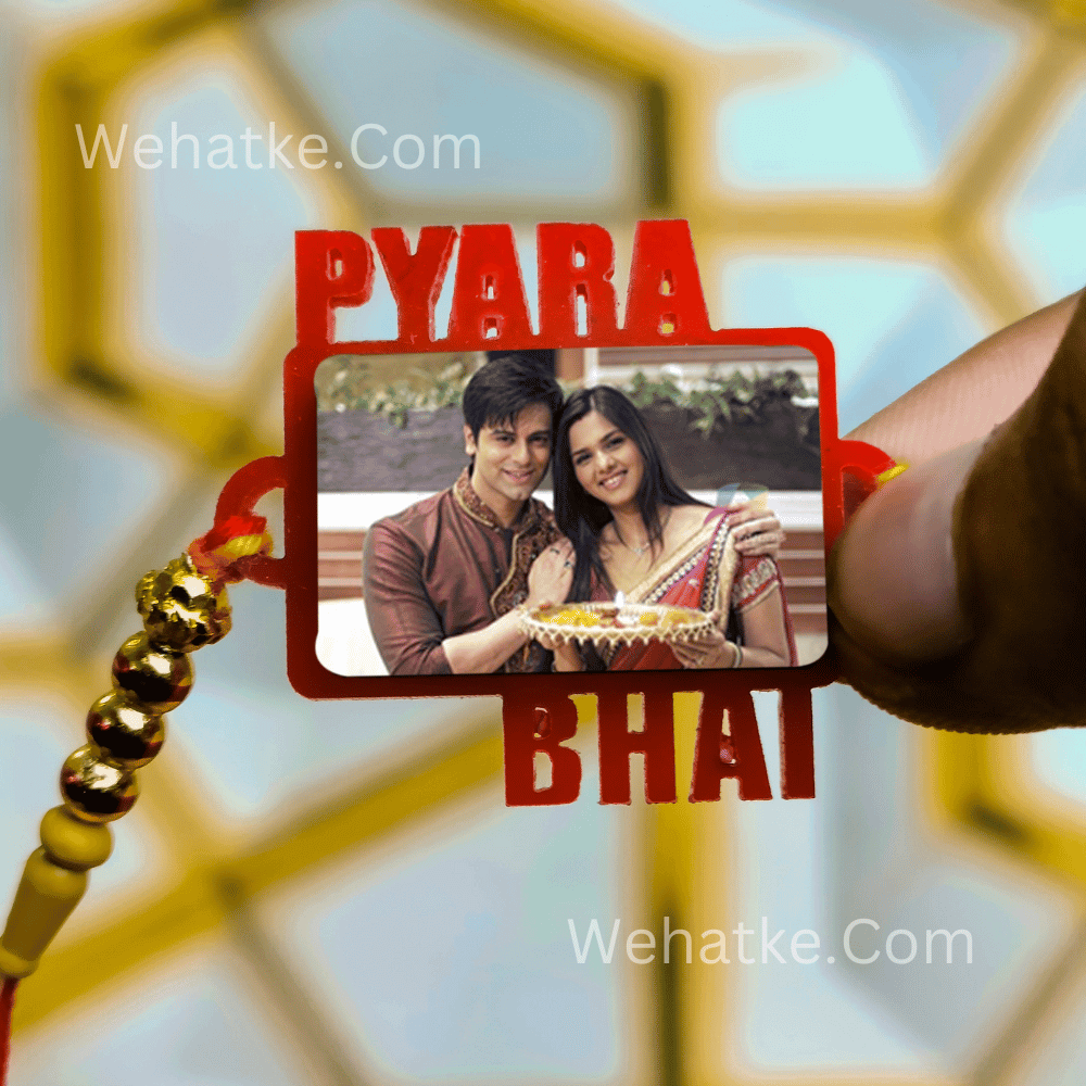 Customized Photo Rakhi for Raksha Bandhan ( Pyara Bhai )
