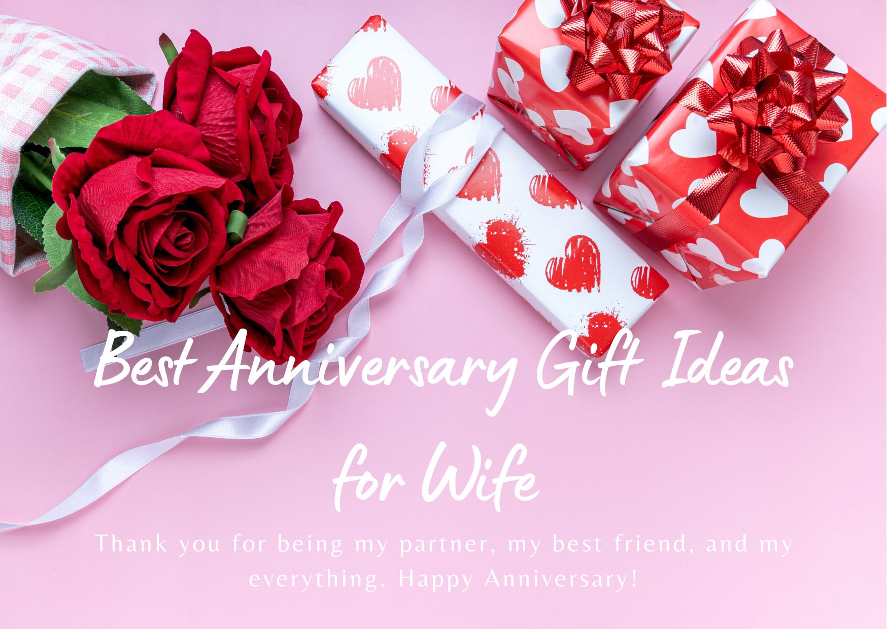 Best Anniversary Gift Ideas for Wife | Unique, Romantic & Affordable Gifts 2025