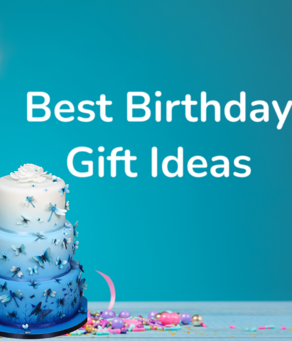 Birthday Gift Ideas