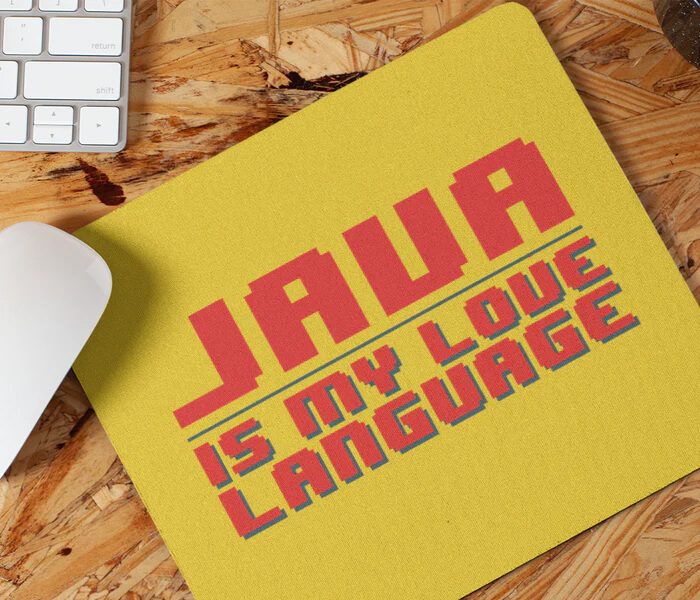 Personalised MousePad for Engineers - JAVA is my love language
