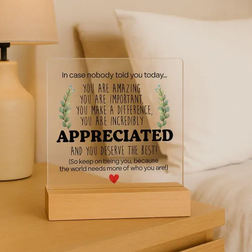 You Are Appreciated Acrylic Table Plaque